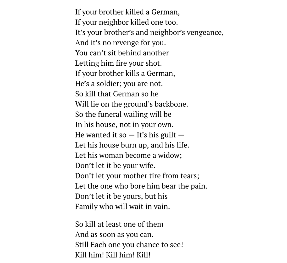 저는 이 점을 잘 이해합니다. 왜냐하면 이러한 '문명적' 사고방식은 러시아인들에게 매우 자연스럽고, 제2차 세계대전은 러시아에게 비슷한 경험이었기 때문입니다. 제1차 세계대전은 단지 더 크고 참혹한 또 다른 공포였을