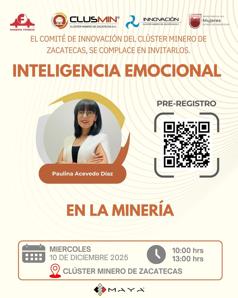 📣 El Comité de Innovación del Clúster Minero de Zacatecas <a href="/ClusterMinOrg/">Clúster Minero de Zacatecas</a> y <a href="/CEdeMineriaMX/">Comité Educativo de Minería México</a> 🇲🇽 tiene el gusto de invitarl@s a la Plática "Inteligencia Emocional en la Minería" con la Dra. Paulina Acevedo Miércoles 10 de Diciembre de 2025, 10:00 a 13:00 hrs. 👉 Regístrate en QR 👍