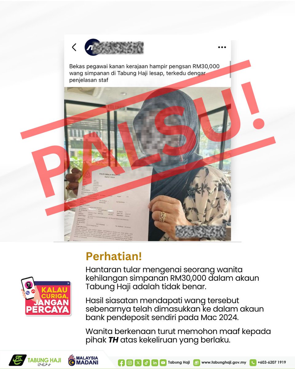 Hantaran di laman media sosial mengenai seorang wanita kehilangan simpanan RM30,000 dalam akaun Tabung Haji adalah tidak benar.

Sebaliknya, wang yang didakwa hilang itu sebenarnya telah dimasukkan ke dalam akaun bank milik pendeposit sendiri dan kejadian tersebut berlaku pada