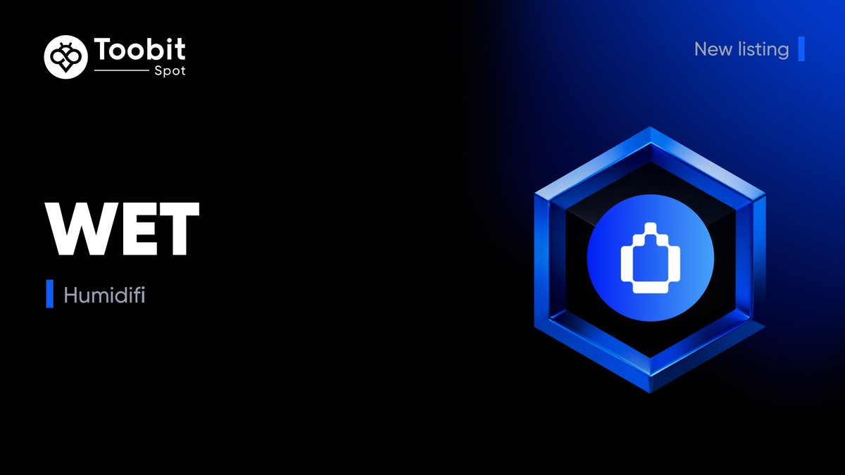 New listing alert🚨
#WET is spot-listed on #Toobit!🤩
<a href="/humidifi/">HumidiFi</a>

💰Deposit is now open  
⌛️Spot trade ▶️ bit.ly/48DJO1b
💸Withdrawal opens on ▶️2025-12-10

Learn more👇
bit.ly/48I0fIn

#ToobitNewLIsting #Humidifi