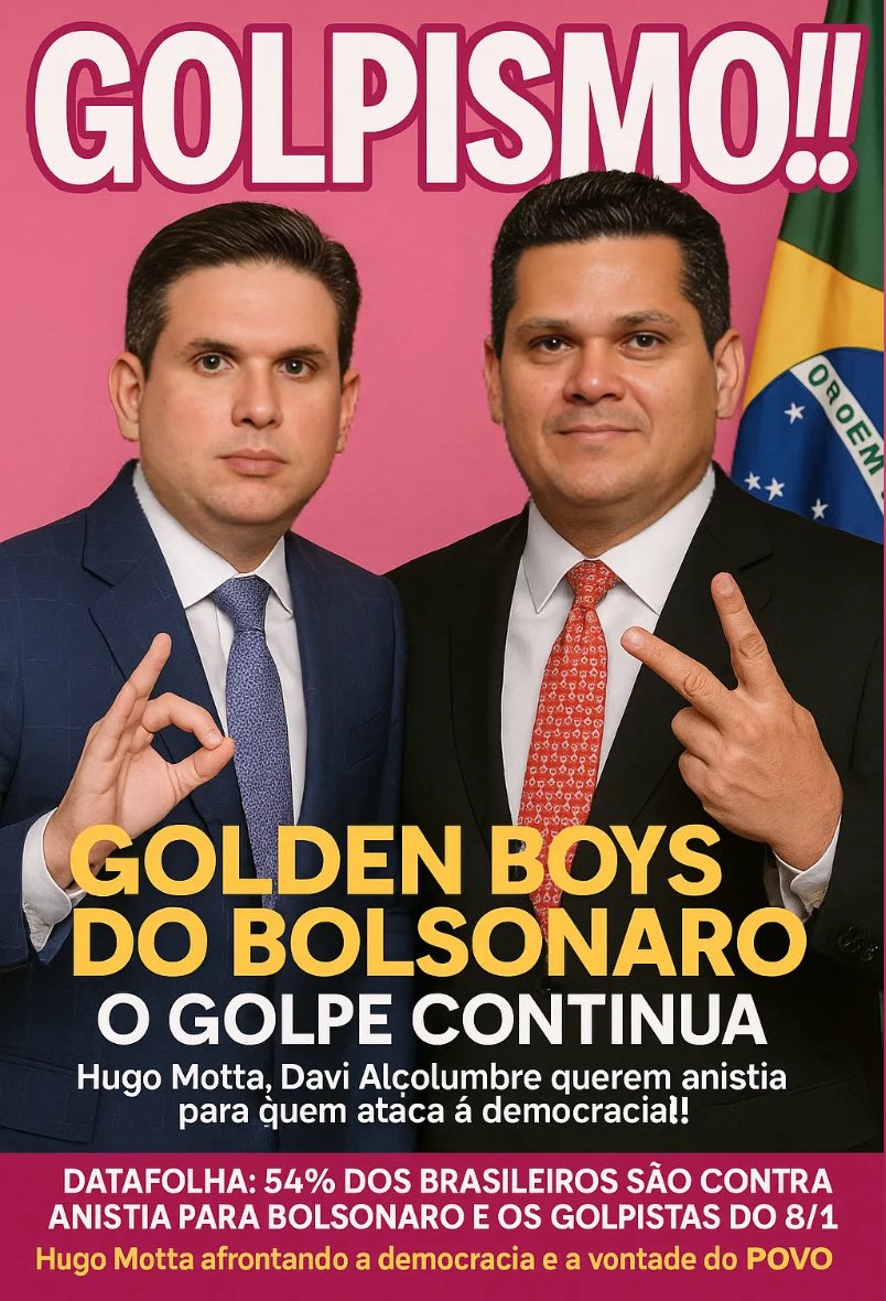 eudilminha_'s tweet image. GOLDEN BOYS DO BOLSONARO Hugo Motta, Davi Alcolumbre querem anistia para quem ataca á democracia!!

POVO NA RUA 
FORA HUGO MOTTA 
SEM ANISTIA
SEM DOSIMETRIA
CONGRESSO INIMIGO DO POVO