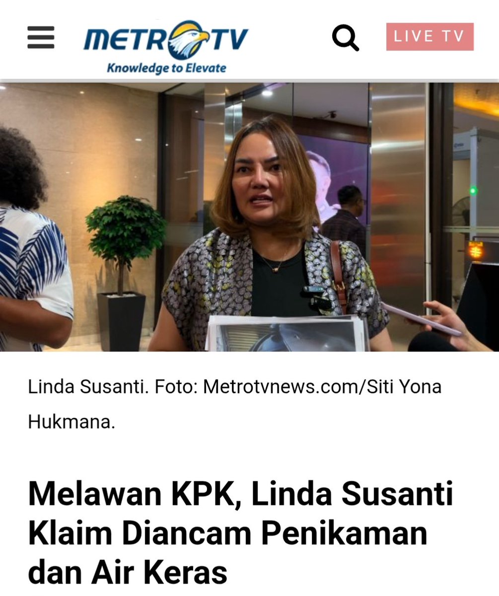 Pengusaha Linda Susanti mengaku mengalami pengancaman dan teror berupa upaya penikaman dan penyiraman air keras, sejak melawan atas penyitaan asetnya oleh Komisi Pemberantasan Korupsi (KPK). Hal ini disampaikan Linda saat mendatangi Gedung Bareskrim Polri, Jakarta.