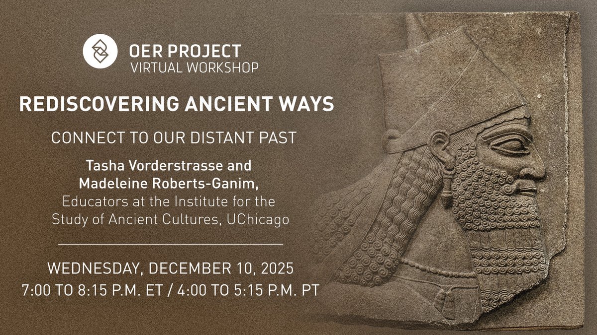 ISAC_UChicago's tweet photo. Institute for the Study of Ancient Cultures is teaming up with OER Project (@oerproject) for a special event for educators (lifelong learners welcome)! On December 10th at 6 pm CT, ISAC will share our approach to object-based learning—and teachers will get a chance to ask https://t.co/yPfV1fuCR4