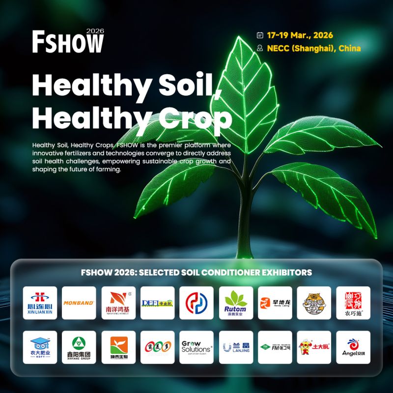 Main #Soil #Conditioner players in FSHOW 2026, list here with booth no.----The global soil conditioner market, valued at approximately USD 4.45 billion in 2025, is projected to reach USD 6.57 billion by 2030, growing at a CAGR of 5.8%.
🌎FSHOW website: en.fshow.org