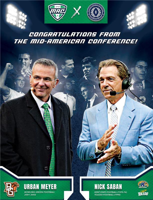 MACSports's tweet image. Congratulations to former Bowling Green Football Head Coach @CoachUrbanMeyer and Kent State alum/former Toledo Football Head Coach Nick Saban on being inducted into the @cfbhall tonight! 

@NFFNetwork | #MACtion