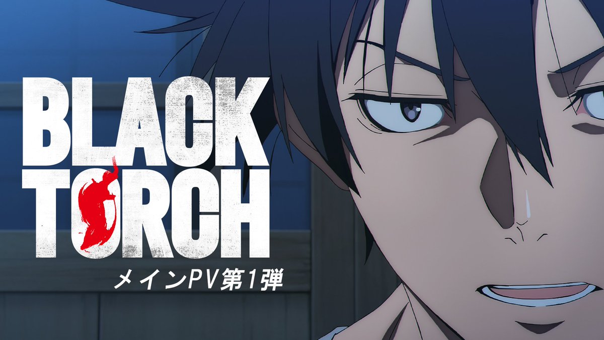 TVアニメ『BLACK TORCH』公式 (@BlackTorchAnime) / Posts / X