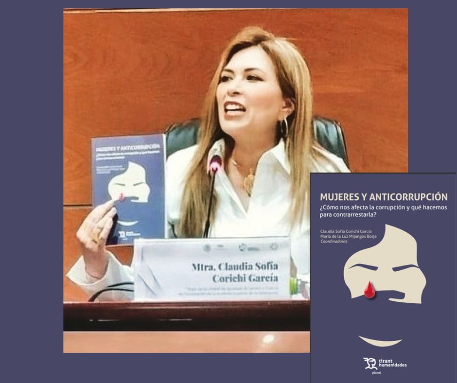 Las mujeres, enfrentamos sus impactos de manera desproporcionada: en el acceso a la justicia, en los espacios de toma de decisiones, en la vida comunitaria y en el ejercicio de nuestras libertades.
Con ese espíritu se escribió “Mujeres y Anticorrupción”, un libro que busca