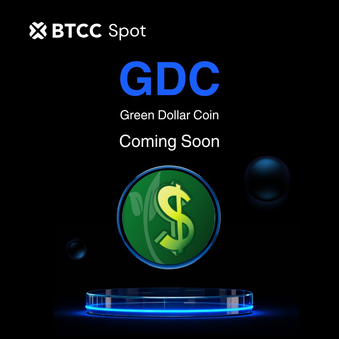 Greendollarcoin is landing on BTCC Spot. $GDC/USDT trading pair coming soon ⚡ #BTCCSpot