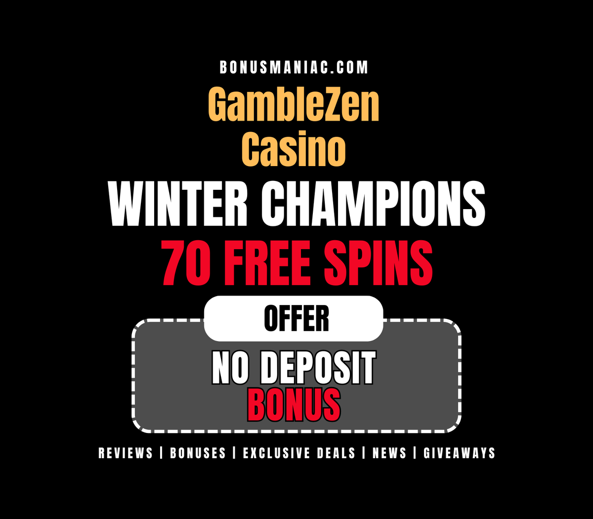 🆓 70 Free Spins - No Deposit Needed!

GambleZen Casino is dropping an exclusive no deposit bonus - get your Free Spins to start playing instantly! 🎰🔥

👉 bonusmaniac.com/bonus/gambleze…

💫 Follow us for more bonuses, news, reviews, and giveaways!
👍 Like, retweet, tag, and reply to