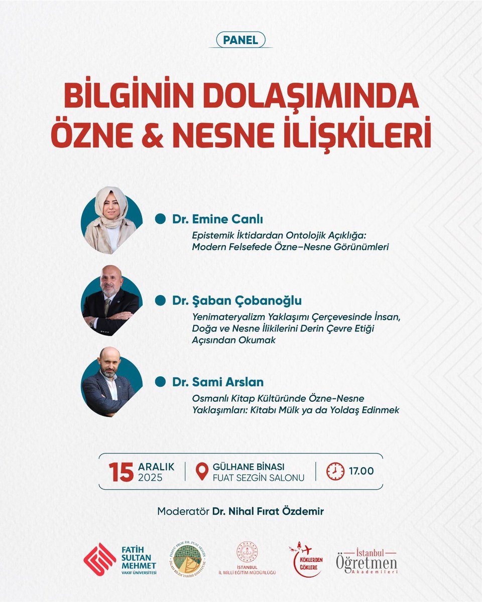 “Bilginin Dolaşımında Özne &amp; Nesne İlişkileri” panelimize davetlisiniz 📣

Dr. Emine Canlı, Dr. Şaban Çobanoğlu, Dr. Sami Arslan ve Dr. Nihal Fırat Özdemir’in  katkılarıyla düzenlenen panel 15 Aralık günü Fuat Sezgin Salonu’nda gerçekleştirilecektir. 

🔗 fse.fsm.edu.tr/duyuru/Bilgini…