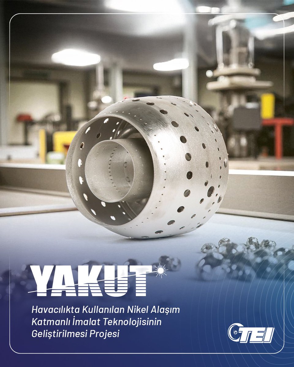 Savunma Sanayii Başkanlığımızın destekleriyle gerçekleştirdiğimiz YAKUT Projesi ile havacılıkta kullanılan nikel alaşım eklemeli imalat teknolojisi geliştiriyoruz.

Proje kapsamında, nikel süper alaşımların Lazerle Metal Toz Ergitme (LAM) yöntemiyle yüksek sıcaklık ve basınç
