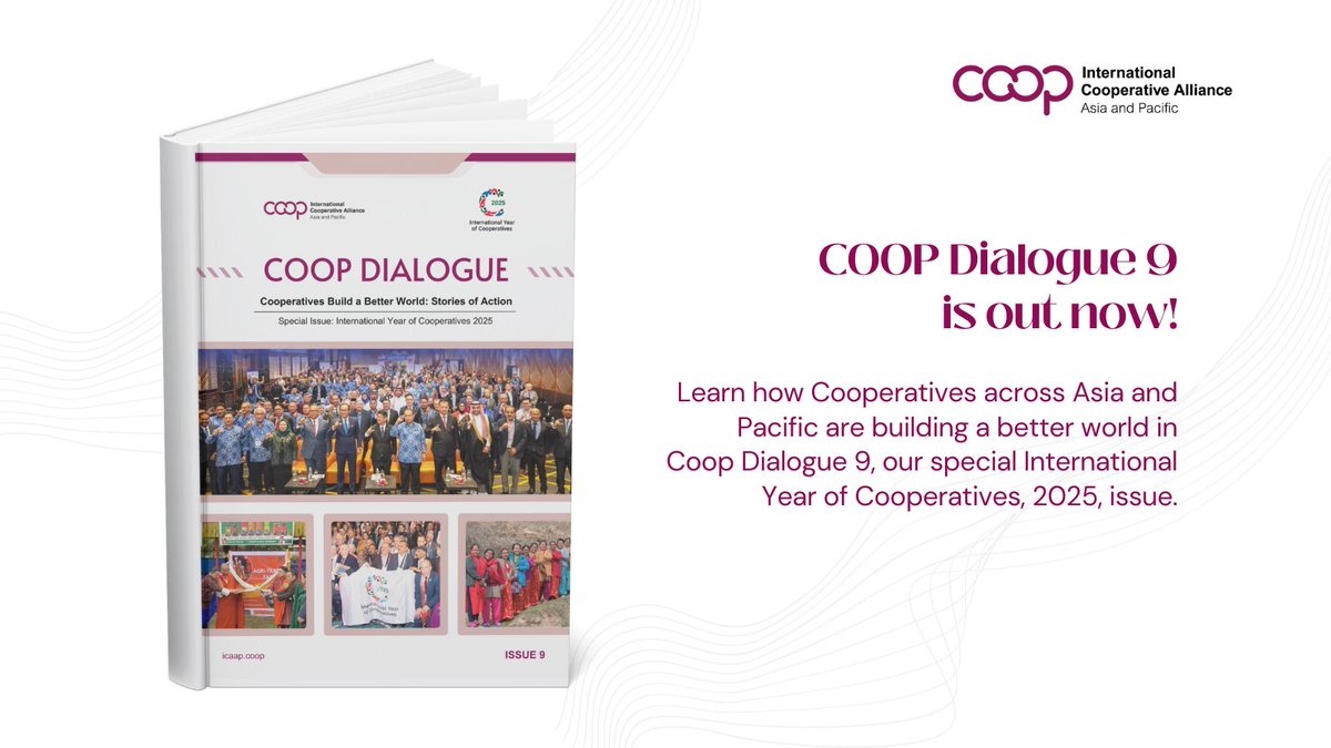 ICAAPAC's tweet image. Coop Dialogue Issue 9, launched at the 17th ICA Asia and Pacific Regional Assembly in Colombo, shares stories of how cooperatives across Asia and Pacific are building a better world. Explore women, youth and worker coops in action!

#CoopDialogue9 #IYC2025 #Coops4Dev
