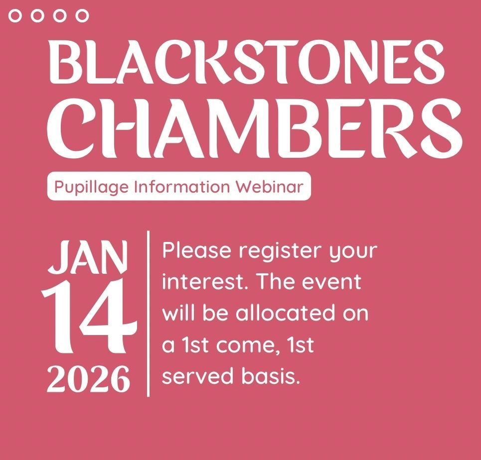 Blackstone Chambers Pupilage Information Webinar! 

Please register your interest. Events will be allocated on a 1st come, 1st served basis.

buff.ly/LvOlCPO