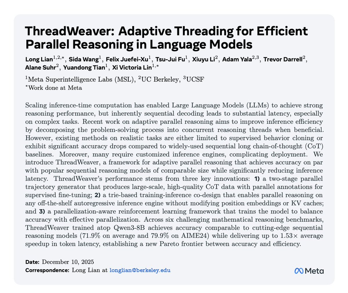 ThreadWeaver

Adaptive Threading for Efficient Parallel Reasoning in Language Models