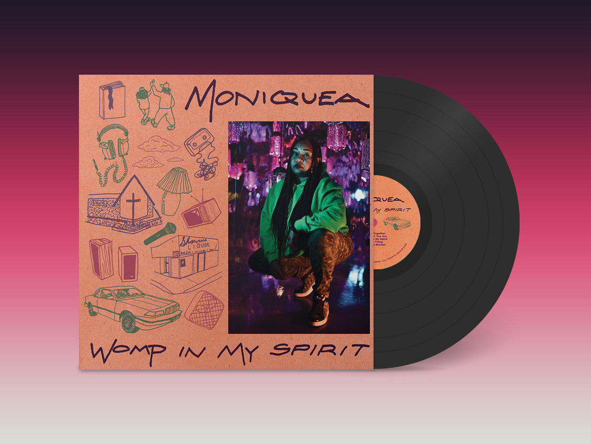 ご予約受付中♬】 MONIQUEA / WOMP IN MY SPIRIT -LP- 300枚限定プレス