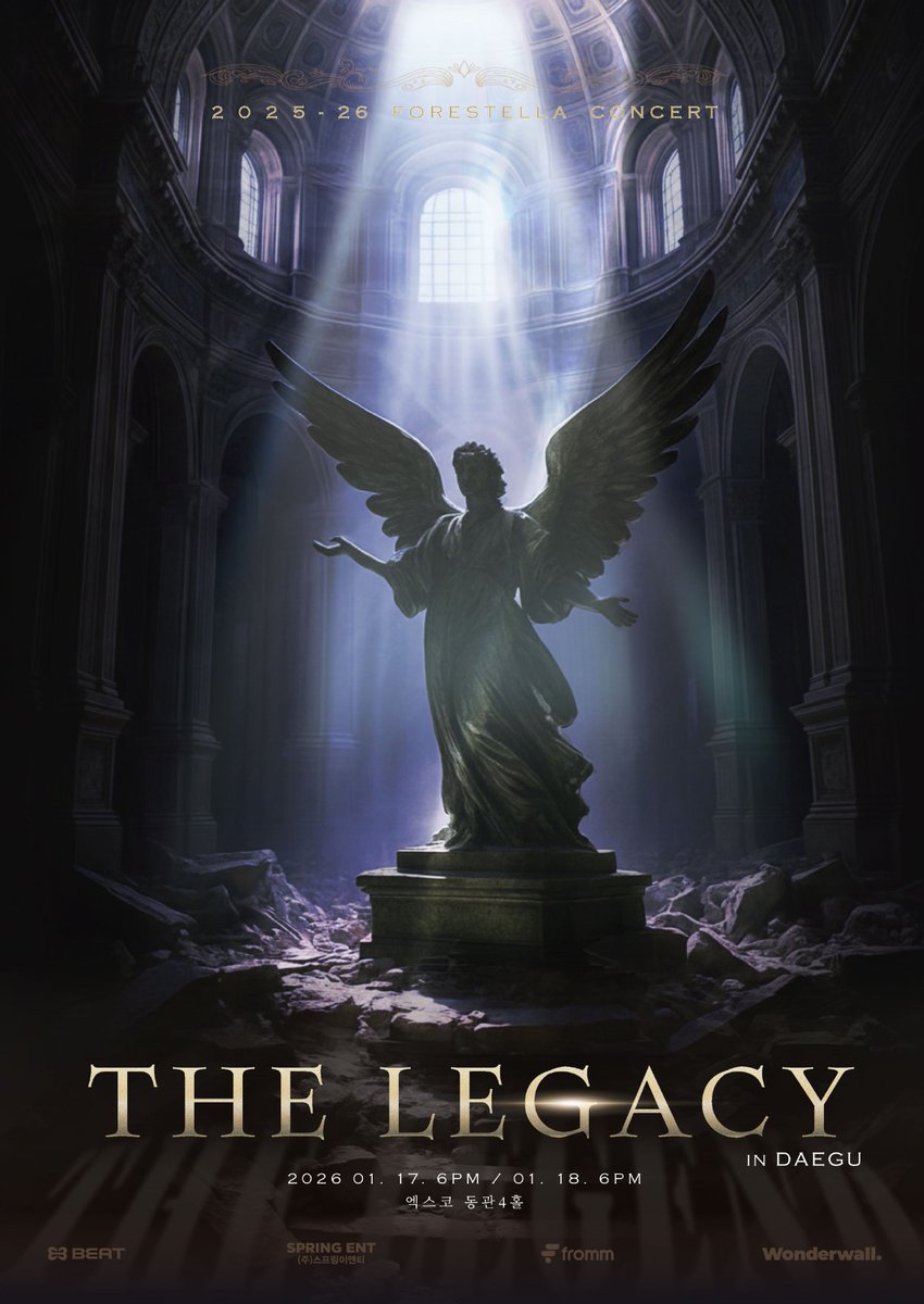 official_fore's tweet image. [📢]

2025-26 FORESTELLA CONCERT
{THE LEGACY in Daegu} 상세 페이지 오픈 안내

⚜️ 공연 일시
2026. 01. 17(토) ~ 18(일) 18:00

⚜️ 선예매
2025. 12. 15(월) 20:00 ~ 16(화) 23:59

⚜️ 일반 예매
2025. 12. 19(금) 20:00 ~

⚜️ 예매 링크
한글 ❖ vo.la/oSR6hQa
영문 ❖…