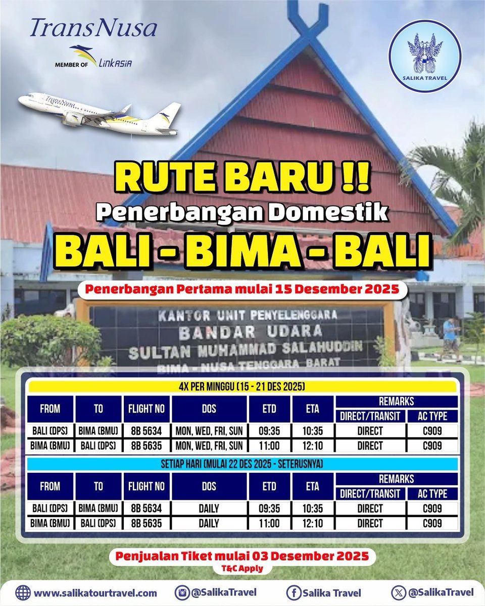Pembukaan Rute Baru Penerbangan Domestik Bali (DPS) - Bima (BMU) - Bali (DPS) dengan penerbangan perdana akan dilakukan pada 15 Dec 2025

#SalikaTravel
#FlightInfo
#TransNusa