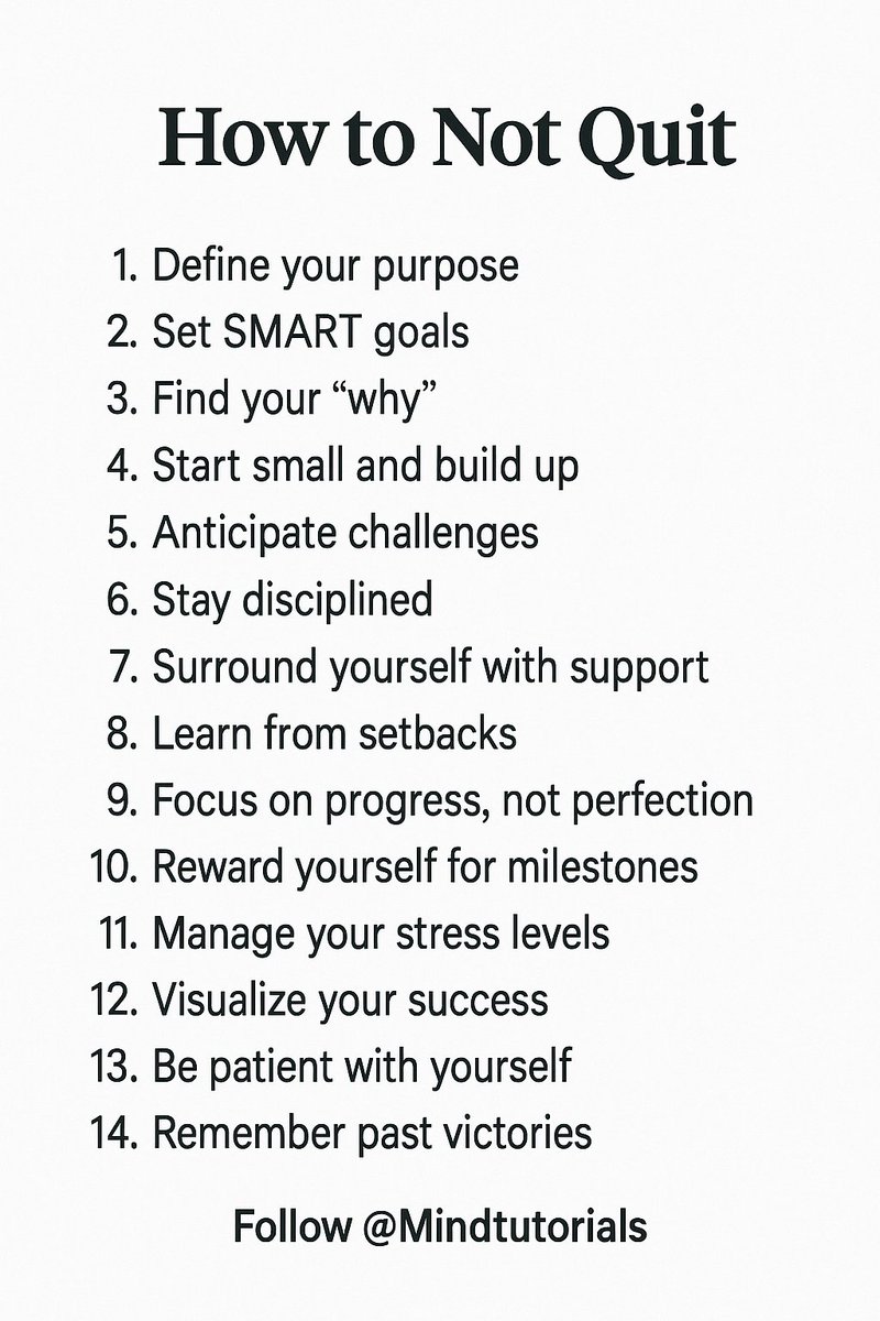 Mindtutorials's tweet image. How to Not Quit