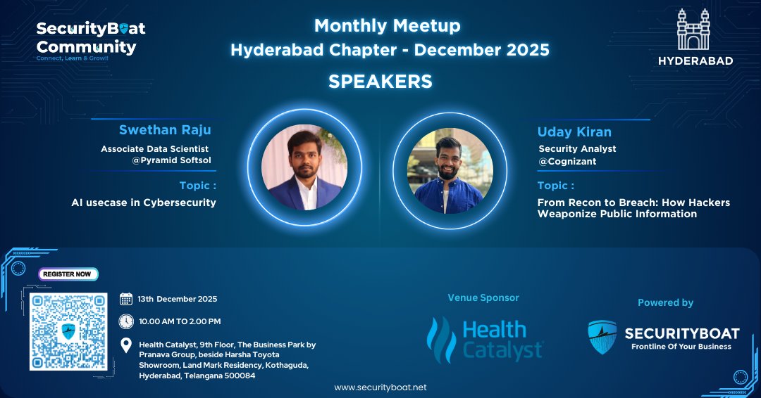📢 Hyderabad Meetup — Dec 13!

Two talks you can’t miss:
• AI in Cybersecurity – Swethan Raju
• Recon to Breach – Uday Kiran

📍 Health Catalyst, Kothaguda
⏰ 10 AM – 2 PM

🔗 Register: securityboat.net/event/security…

Limited seats — join us! 🚀 #SecurityBoat #Cybersecurity #Hyderabad