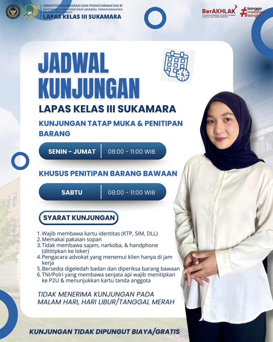 lapassukamara's tweet image. Hallo Sobat Lakara 👋
Jadwal Kunjungan di Lapas Kelas III Sukamara dan Syarat Membesuk Warga Binaan, Seluruh Pelayanan di Lapas Sukamara tidak Dipungut Biaya Apapun/Gratis.

#Fromdreamtoreality
#kemenimipas
#lapassukamara
#kabarlakara
#Ditjenpas
#pemasyarakatan
#guardandguide