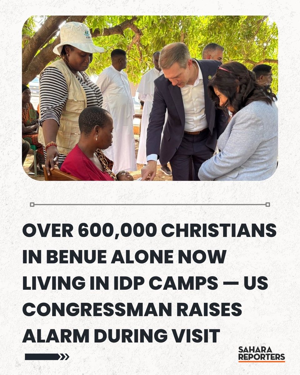 SaharaReporters's tweet photo. Over 600,000 Christians In Benue Alone Now Living In IDP Camps — US Congressman Raises Alarm During Visit | Sahara Reporters https://t.co/0MFQg6y1Qc https://t.co/KcnfwV941X