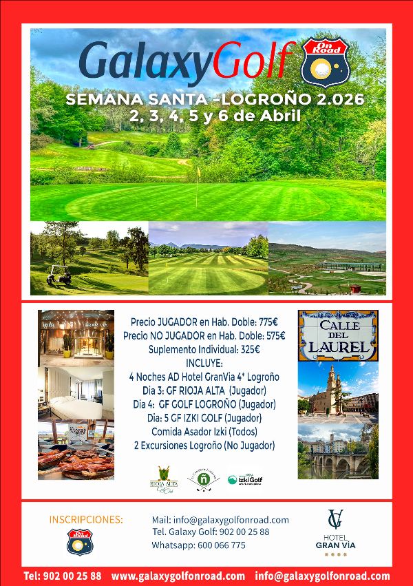 Semana Santa 2.026 - GOLF Y VINO - Logroño - 2, 3, 4, 5 y 6 de Abril - mailchi.mp/galaxygolf.net…
