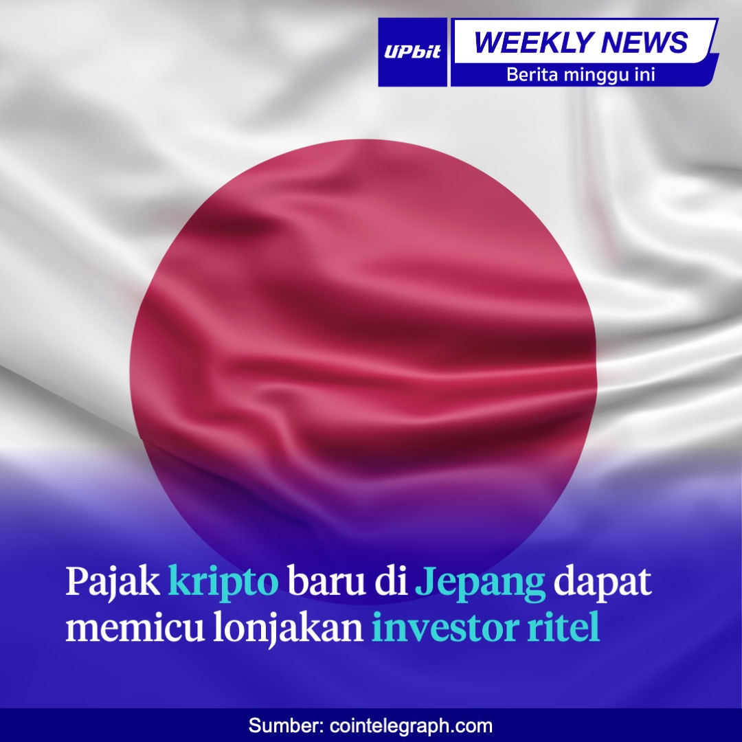 Berikut pilihan berita terkini dari dunia aset digital:

Pajak kripto baru di Jepang dapat memicu lonjakan investor ritel
bit.ly/4iLBRtX

CFTC izinkan Bitcoin, Ethereum, dan USDC sebagai agunan untuk perdagangan derivatif AS
bit.ly/48wwhZb

Tokenisasi RWA