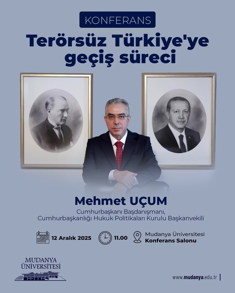 Cumhurbaşkanlığı Başdanışmanı ve Hukuk Politikaları Kurulu Başkanvekili Mehmet Uçum, ‘Terörsüz Türkiye’ye Geçiş Süreci’ başlıklı konferansta öğrencilerimizle bir araya gelecek.