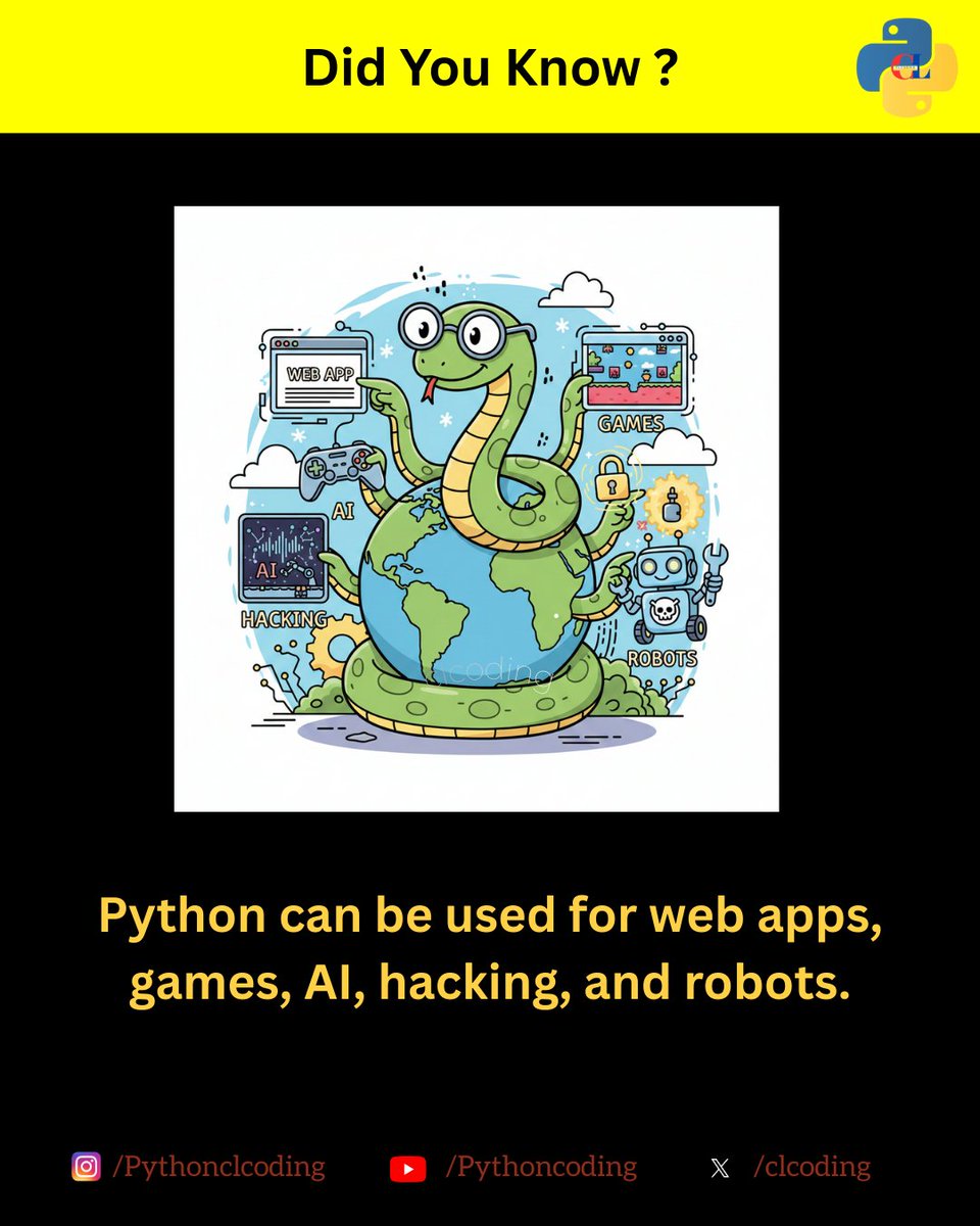 clcoding's tweet image. Python can be used for web apps, games, AI, hacking, and robots.