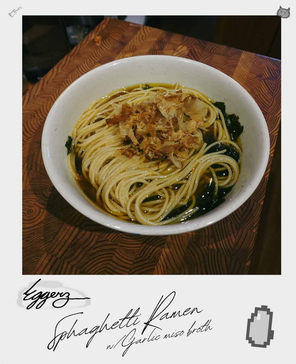 eggerzman's tweet image. Sphaghetti Ramen w/ Garlic miso broth 

We be hard scavenging my cupboards for ingredients