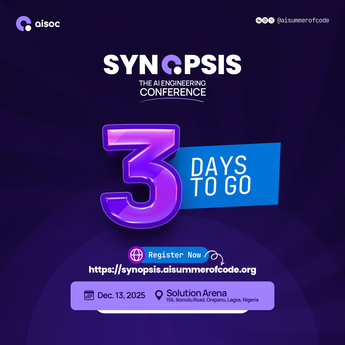 AISummerOfCode's tweet image. The countdown is on! We are 3 DAYS AWAY from SYNOPSIS, Africa&apos;s premier AI Engineering Conference.

🗓️ December 13, 2025 
📍 Solution Arena, Lagos

Register now before tickets run out! bit.ly/synopsis2025ti…

#3DaysToGo #SYNOPSIS #AIEngineering #TechConference #LagosTech #AISOC