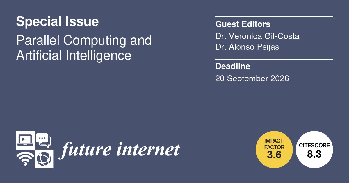 FutureInternet6's tweet image. #CFP for the #SpecialIssue &quot;Parallel Computing and Artificial Intelligence&quot;, edited by Dr. Veronica Gil-Costa and Dr. Alonso Inostrosa Psijas.

mdpi.com/journal/future…

#parallelcomputing #artificialintelligence
#highperformancecomputing
#heterogeneousarchitectures