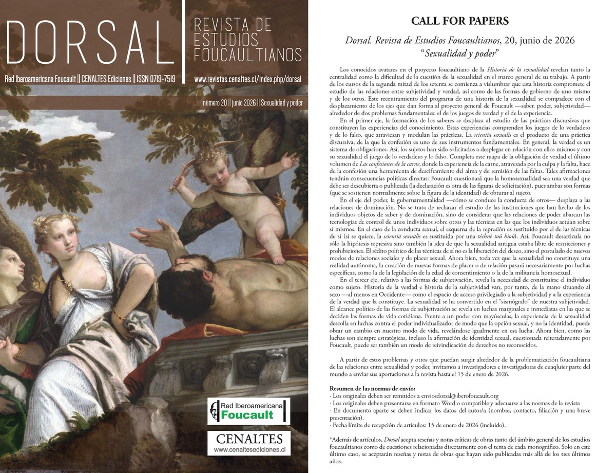 Recuerdo que en Dorsal. Revista de Estudios Foucaultianos tenemos abierto el CFP del monográfico sobre "Sexualidad y poder". Fecha límite: 15 de enero de 2026.
