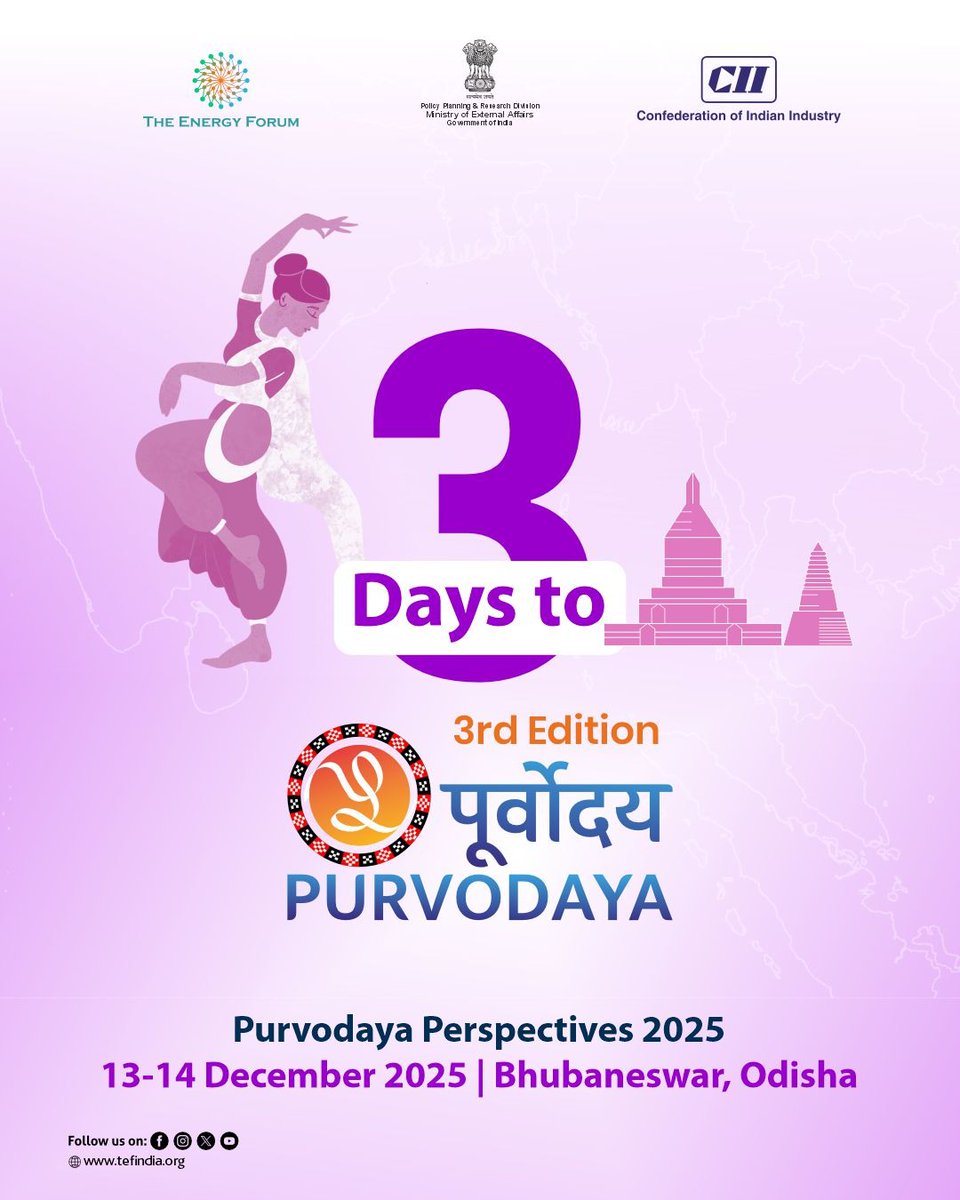TEFIndia's tweet image. 3 days to go for the 3rd edition of Purvodaya Perspectives 2025.

#3DaysToGo #CountdownToPurvodaya 
@MEAIndia @CIIEnergy @CimGOI @shipmin_india