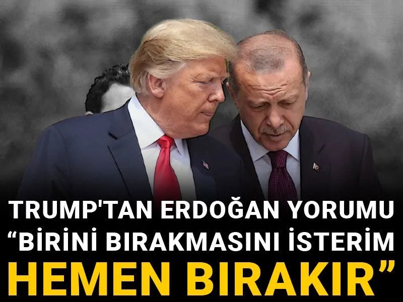 Trump:"Erdoğan'la her zaman çok iyi anlaşırım. Mesela yıllar sürecek yargılamalar olabilecekken birini bırakmasını isterim hemen bırakır. Her zaman anlaşırız"
 Elhamdullillah Reisimin büyüklüğü Koca Amerika başkanının bile dikkatini çekti.Reisime o kadar bagliki bagliligi