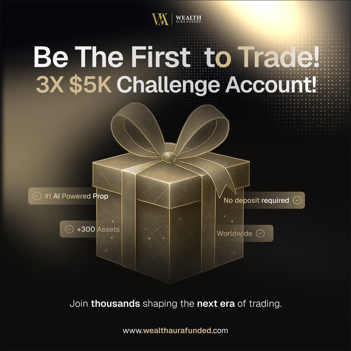 GIVEAWAY TIME! 🎁

We’re giving away 3x $5K Challenge Accounts to celebrate the rise of WAF.

1️⃣ Follow us
2️⃣ Tag 2 friends
3️⃣ Join our Priority List 👉wealthaurafunded.com

Winners will be chosen from the early community. If you join now, you're in.

Good luck, traders 🔥🫡