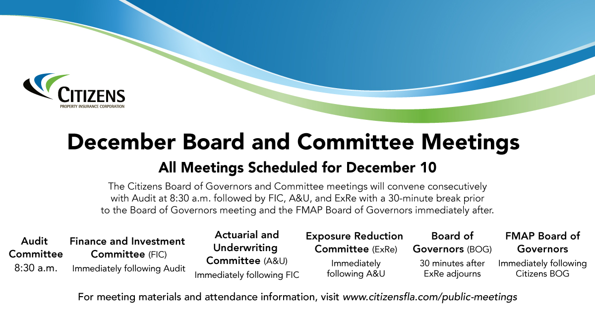 Today, the <a href="/citizens_fla/">Citizens</a> Board of Governors convenes for their December meetings at the Daytona Grande. Attend with Zoom or tune in via the The Florida Channel. For the meeting materials and attendance details, visit citizensfla.com/public-meetings.