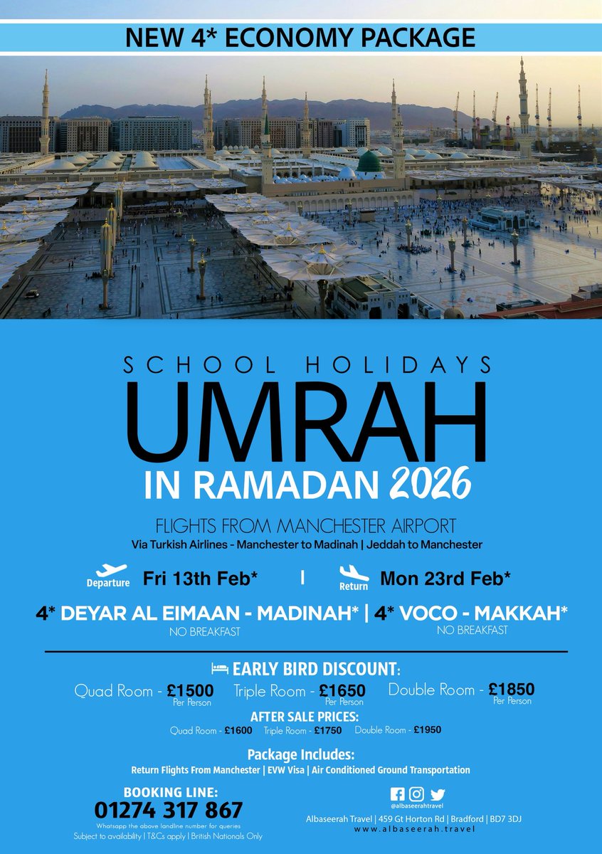 NEW ECONOMY 4* PACKAGE NOW LAUNCHED ALONGSIDE OUR 5* PREMIUM PACKAGE

BOOK NOW BY CALLING ALBASEERAH TRAVEL ON 01274 317 867