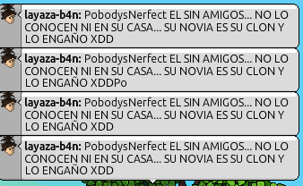 Cuando de repente estas Chill jugando y salen estos cobardes que se ocultan detrás de clones para fastidiar. De verdad no hay nada mejor que hacer en sus vidas?