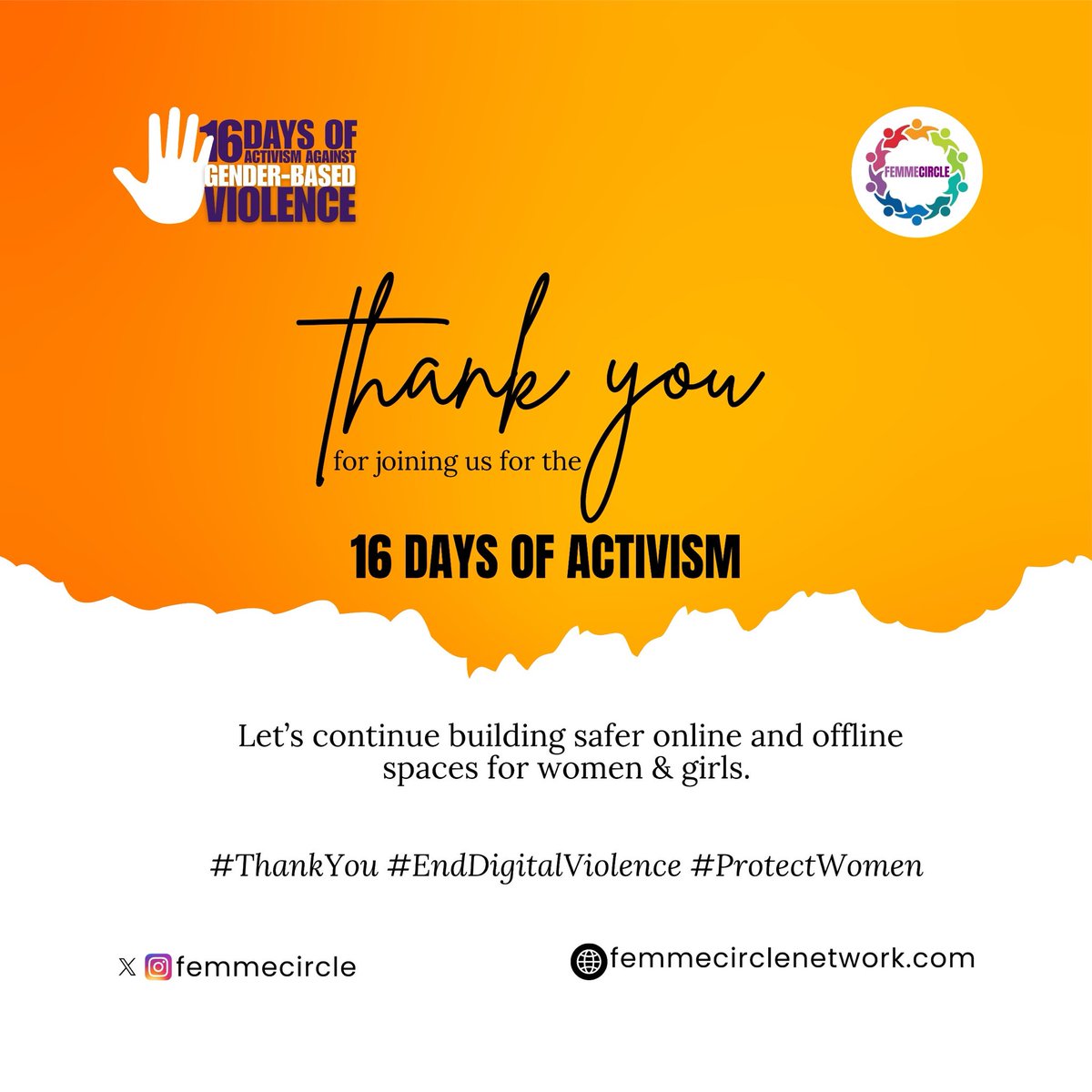 FemmeCircle's tweet photo. Thank you for standing with us throughout the 16 Days of Activism Against Gender-Based Violence.

Let’s keep using our voices and actions to build safer online and offline spaces for women and girls every day, not just for 16 days.

#ThankYou #ProtectWomen #FemmeCircle https://t.co/IwvnsiNHa1