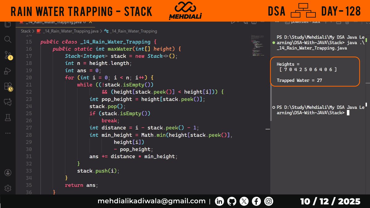 mehdiali_mk's tweet image. Rain Water Trapping - Stack  | DSA – DAY – 128
Github Link: github.com/mehdiali-mk/DS…

LinkedIn: linkedin.com/in/mehdiali-mk/

#365DaysofCode #365dayscoding #100daysofcodechallenge #100daysofcode #LearnDSA #DSAinJava #JavaProgramming #AlgorithmDesign #CodingPractice #codedaily