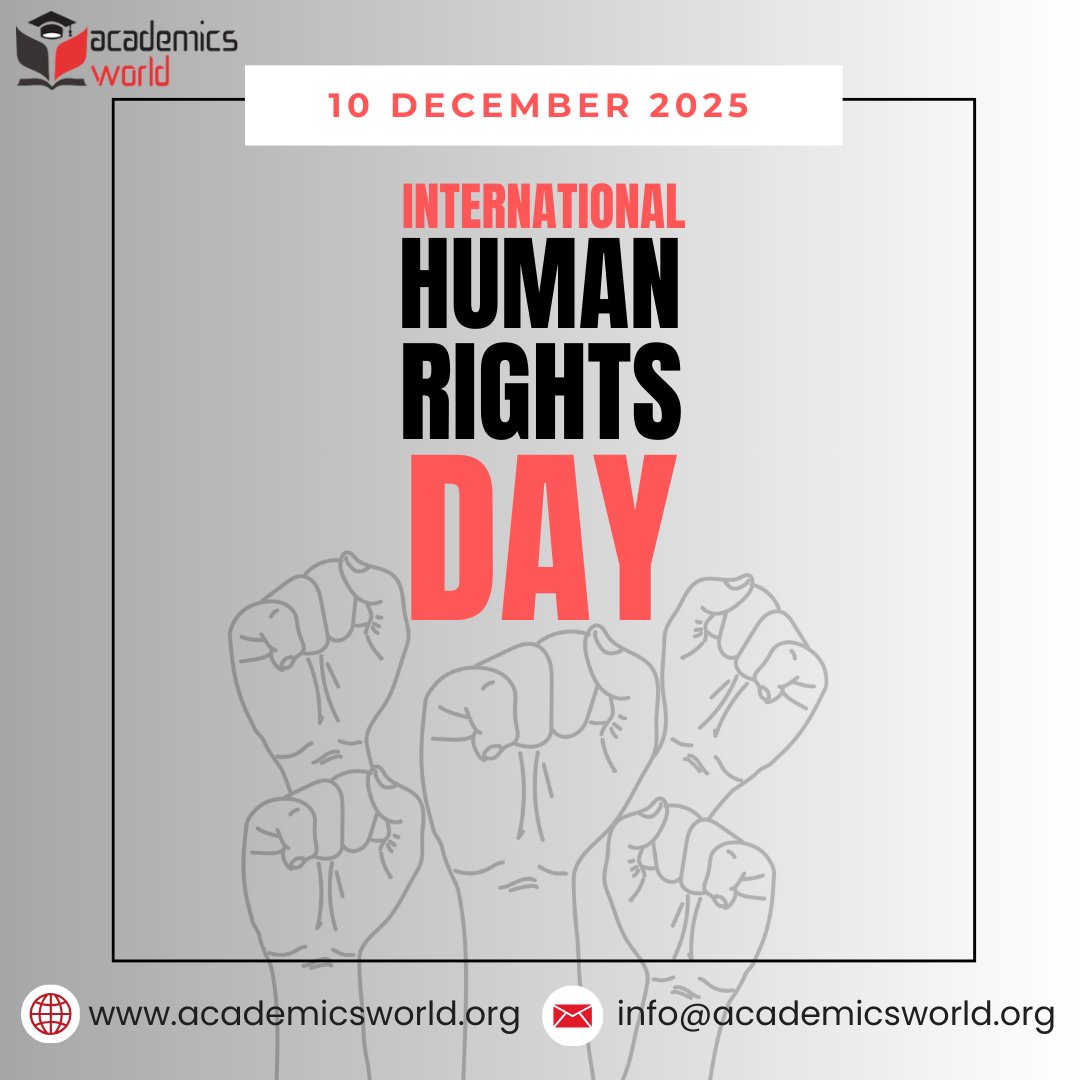 🌍 Human Rights Day 2025
Theme: “Our Everyday Essentials”

🔗Explore all upcoming conferences: academicsworld.org/academicsworld…
Contact us;
📩: info@academicsworld.org

#ACADEMICSWORLD #HumanRightsDay2025 #OurEverydayEssentials #EqualityForAll #StandForHumanRights