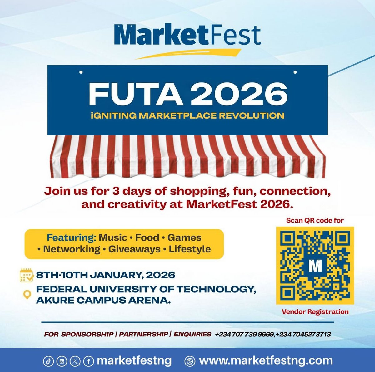 MarketFestNG's tweet photo. MarketFest is a vibrant trade festival designed to bring brands, students, and young entrepreneurs together right on campus. 

📍 Location: FUTA, Akure
📅 Dates: January 8-10, 2026
⏰ Time: 9:00AM – 6:00PM daily

For more visit: https://t.co/t5C4tTOhOd

#MarketFest #FUTA2026 https://t.co/9EelX3EToo