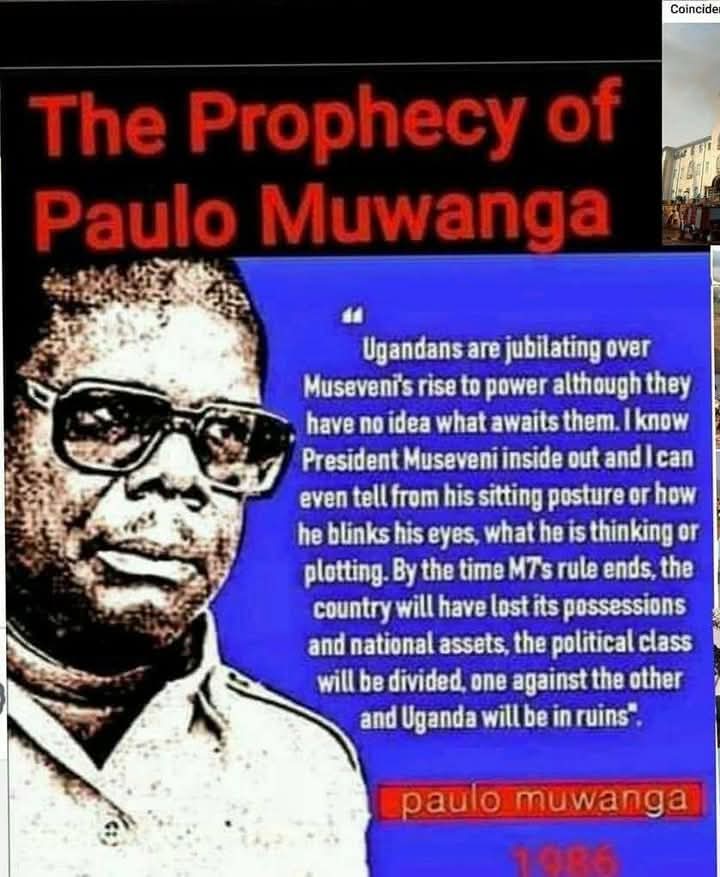 The Late Paul Muwanga had warned Ugandans esp Baganda about the dangers of Museveni and his group...