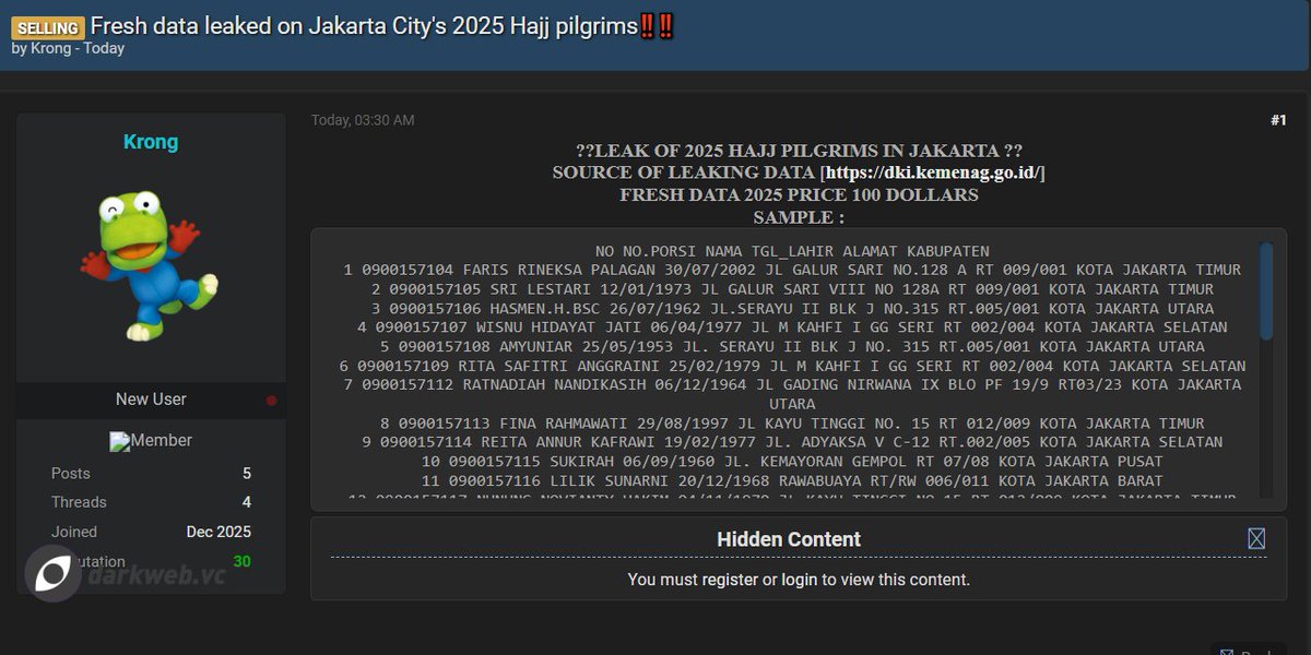 Darkweb_vc's tweet image. Time: 12/10/25
Country: Indonesia
ID: Krong
Title: Fresh data leaked on Jakarta City&apos;s 2025 Hajj pilgrims‼️‼️
#DarkWeb #database #leak #databreach
TG：t.me/Darkweb_V_C
session：05e04f12f24b9e715de72bce2d3ff4d041e30df373ff090de541129b413fcfc605
darkweb.vc/details/EhVBRh…