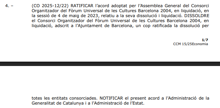 21 anys dp del Fòrum de les Cultures 2004 l'ajuntament <a href="/barcelona_cat/">Barcelona</a> disol avui el Consorci organitzador. Pels que vam participar, especialment al principi (amb el tàndem Sodupe-Catllà), et queda aquest sentiment agredolç de les coses que s'acaben diluint en el temps. #Barcelona