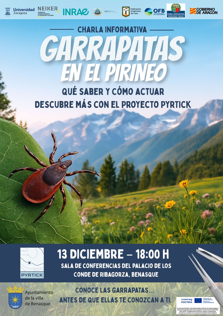 Garrapatas en el Pirineo
📅 13 dic · ⏰ 18:00 h
📍Sala de conferencias del palacio de los Conde de Ribagorza, Benasque
Charla informativa para saber cómo actuar y prevenir.
Descubre más con el #ProyectoPyrTick.
“Conoce las garrapatas… antes de que ellas te conozcan a ti.”