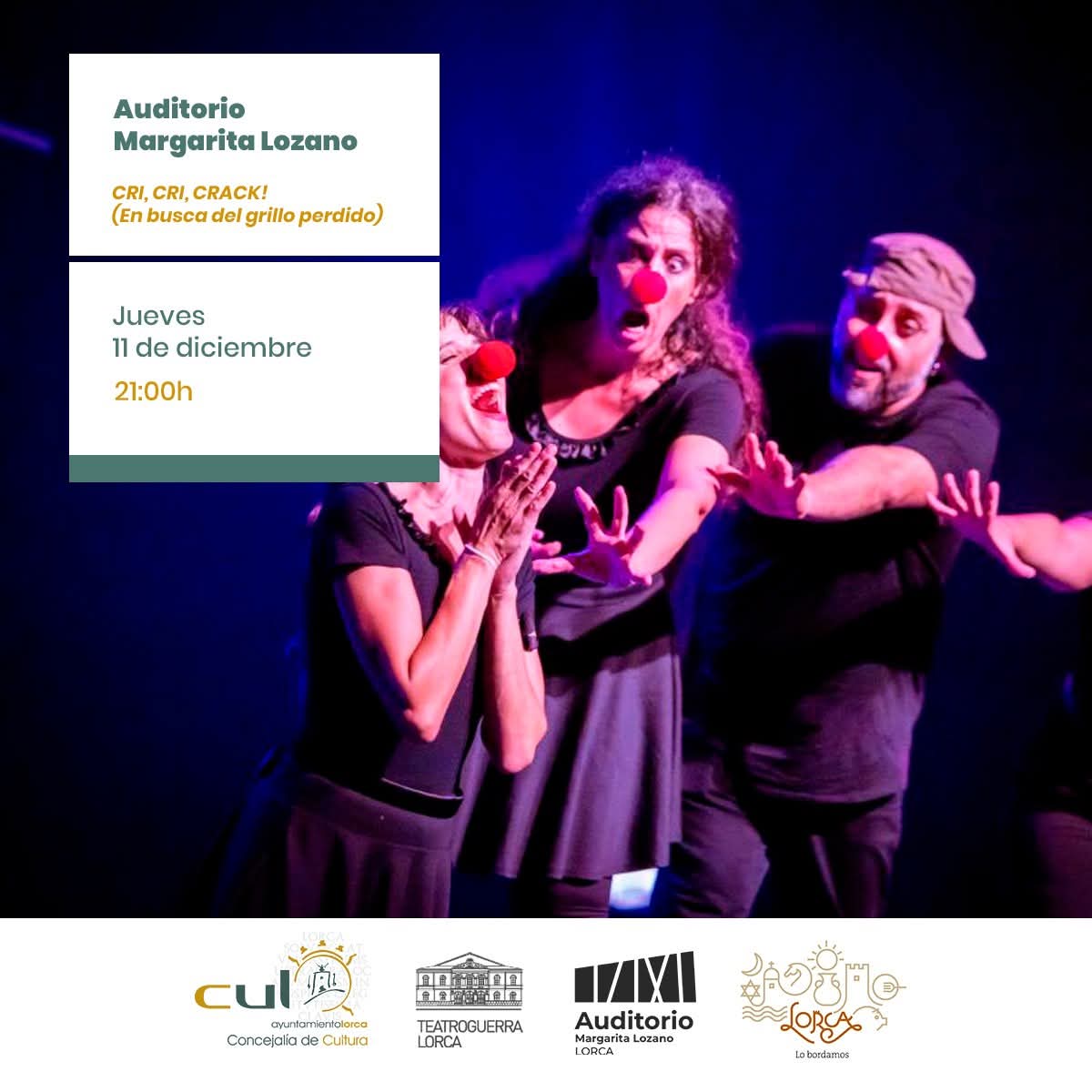 ✨ “Cri-Cri-Crack! (En busca del grillo perdido)” llega a Lorca con una propuesta escénica tan dinámica como impredecible.

🗓 Jueves 11 de diciembre | 21h
📍 Auditorio Margarita Lozano
🎫 Entradas disponibles en la web: auditoriomargaritalozano.es/evento/cri-cri… y en las taquillas

#Teatro #Lorca