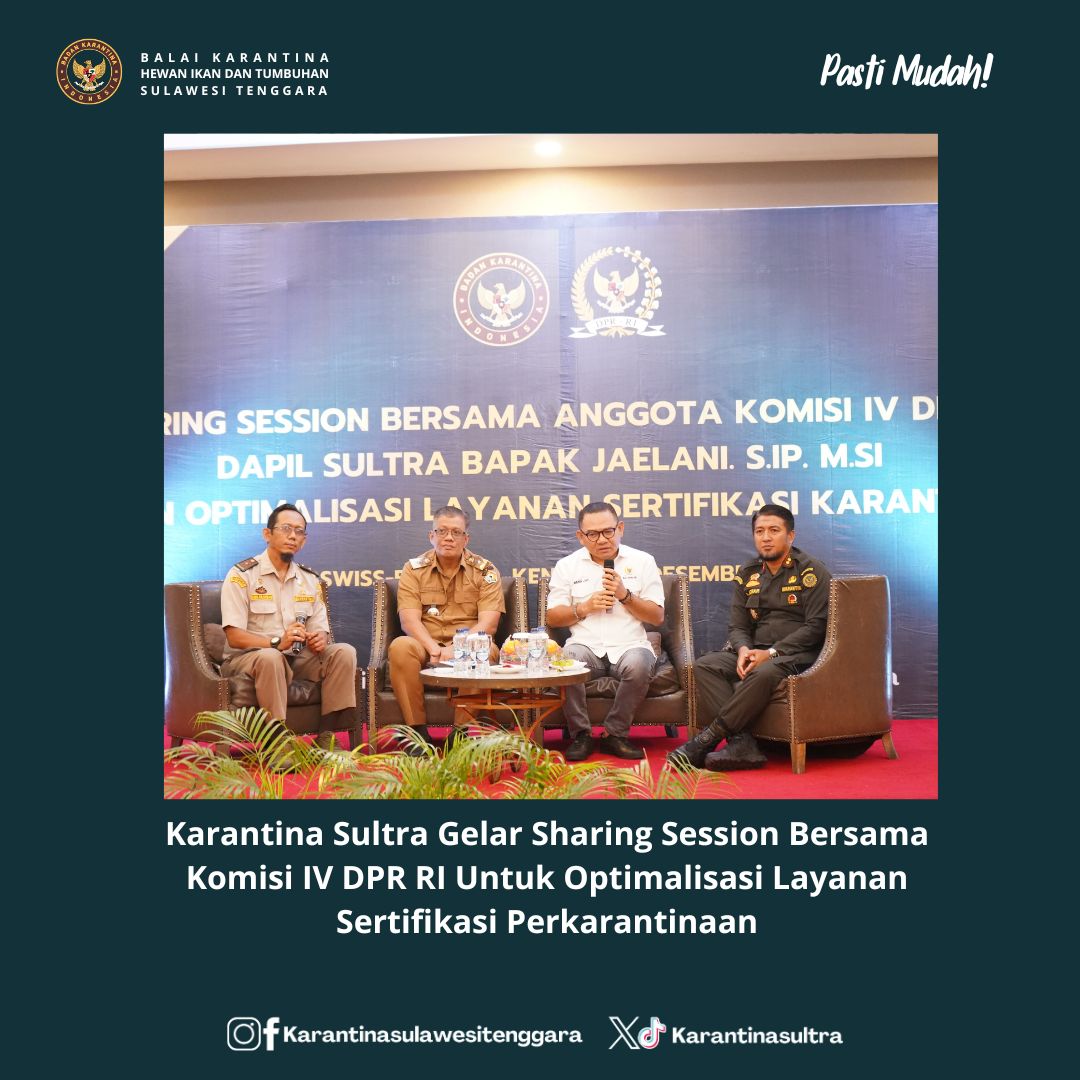 Karantina Sultra Gelar Sharing Session Bersama Komisi IV DPR RI untuk Optimalisasi Layanan Sertifikasi Perkarantinaan