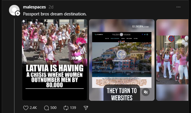 Kas tas par koordinētu InfoOps par to, ka LV ir vīriešu trūkums? Izskatās, ka reāli tēmēts uz ārpus-eiropas valstīm. Daļa no mūsu partizānu mārketinga tūrismā vai tomēr hibrīdkara kampaņa?